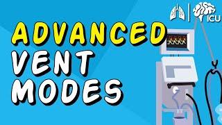 Advanced Vent Modes - PRVC APRV HFOV and MORE