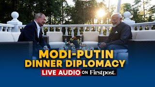 PM Modi in Russia Listen to What Modi told Vladimir Putin at Novo-Ogaryovo Residence