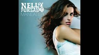 Nelly Furtado - Maneater Audio High Pitched +0.5 version
