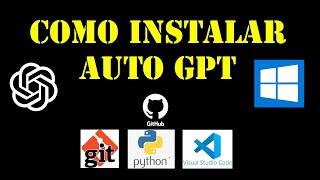 COMO INSTALAR Auto-GPT en Windows  fácil instalación GPT