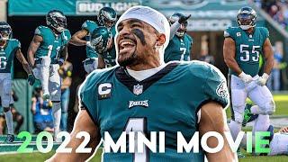 EAGLES MINI MOVIE Everything from the 2022 Season 