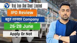 Vraj Iron And Steel IPO Review  Apply Or Not ??  Jayesh Khatri