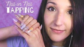 ASMR - NAIL ON NAIL  Tapping Long Fancy Acrylic Nails & Soft Spoken Rambles 