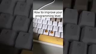 How to improve your programming level #computer #programming #trending #tricks #funny