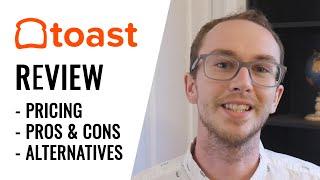 Toast POS Review Pricing Pros and Cons Alternatives