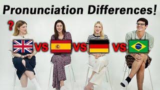 Compare the Word Pronunciation in 4 languages UK Spain Germany Brazil