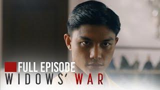 Widows’ War Whats the secret of the bastard Palacios? - Full Episode 53 September 11 2024