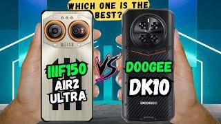 IIIF150 Air2 Ultra vs Doogee DK10  Full comparison & price