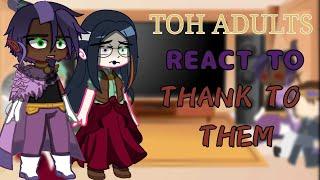 TOH Adults React To Thanks To Them 1?  A Bit Lazy  Slight Huntlow & Lumity  Read Desc