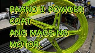 PAANO I POWDER COAT ANG MAGS NG MOTOR.