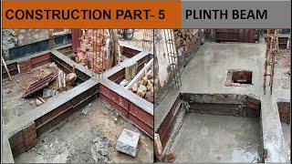 Plinth beam ಯಾವ ಥರ ಕಟ್ಟೋಧು? ವಿಥ್ ಕಂಪ್ಲೇಂಟ್ ಇಂಫಾರ್ಮಷನ್ 2020  Construction part 5