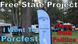 I went to Porcfest - The Free State Project.