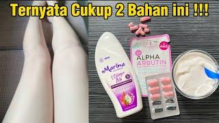 LOTION PEMUTIH BADAN PERMANEN  MARINA DAN ALPHA ARBUTIN  CARA MERACIK HANDBODY SENDIRI 2 BAHAN