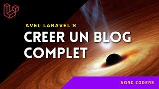 Créer un blog complet avec Laravel