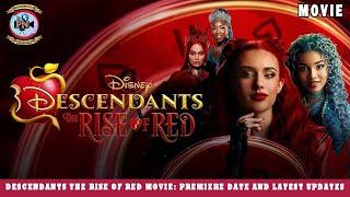 Descendants The Rise of Red Movie Premiere Date And Latest Updates - Premiere Next