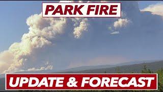 Park Fire Update & Forecast  Aug 5 2024