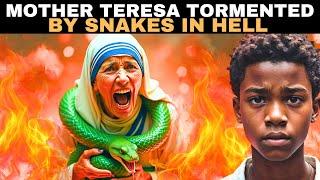 Man Saw Mother Teresa Tormented by Snakes in Hell #hell #supernatural #helltestimony