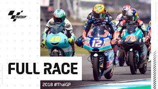 2018 #ThaiGP  Moto3™ Full Race