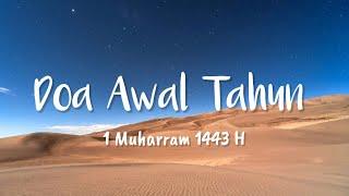 Doa Awal Tahun  1 Muharram 1443 H