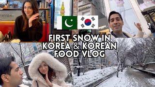   KOREA KI PEHLI BARAF BARI WITH KOREAN FOOD  PAKISTANI IN KOREA 