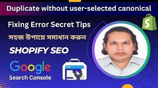 Fix Duplicate without user selected canonical Shopify  SEO