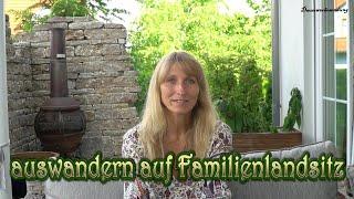 auswandern auf Familienlandsitz