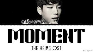 لی چانگمین - لحظه - متن ترانه The Heirs OST