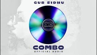 COMBO Official Audio Gur Sidhu  Kaptaan   Punjabi Song