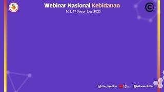 Webinar Nasional Kebidanan Topic Maternal Emergency Care