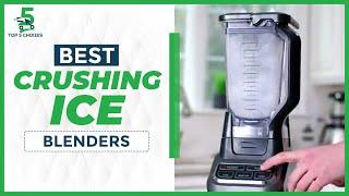 Top 5 Best Blenders For Crushing Ice 2023  Which blender is the best for crushing ice?