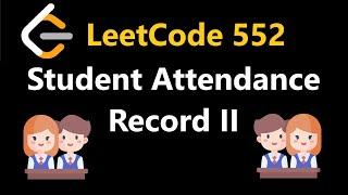 Student Attendance Record II - Leetcode 552 - Python