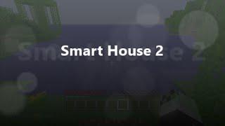Smart House 2