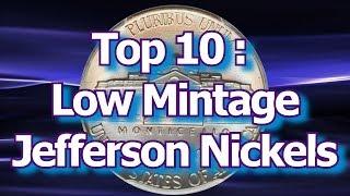 Top 10 Low Mintage Jefferson Nickel Coins and How Much They Might Be Worth