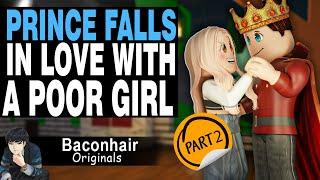 Prince Falls In Love With A Poor Girl EP 2  roblox brookhaven rp