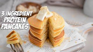 3 Ingredient Protein Pancakes in Less Than 10 Minutes