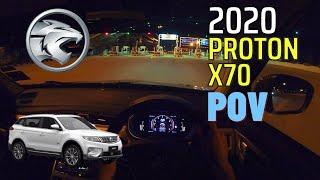2020 Proton X70 CKD  - POV night test drive  MW driver