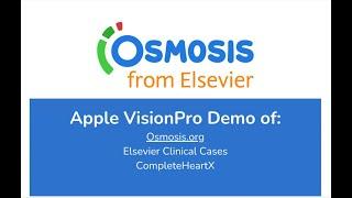 Apple VisionPro Demo of Osmosis.org Elsevier Clinical Cases and CompleteHeartX