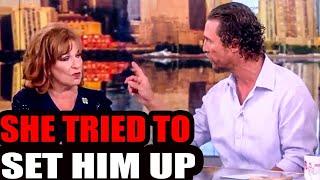 Matthew McConaughey SHUTS UP Joy Behar After She Asked This One Question...She wasnt ready