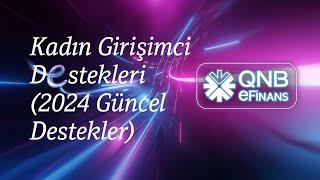 Kadın Girişimci Destekleri 2024 Güncel Destekler