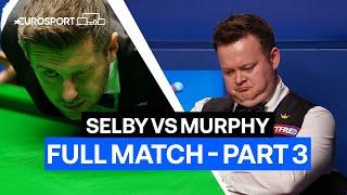 World Snooker Championship 2021 Final - Part 3  Mark Selby vs Shaun Murphy  Eurosport Snooker