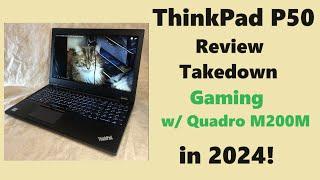 Lenovo ThinkPad P50 in 2024  Review & Gaming Tests