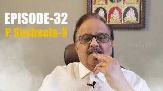 Simply SPB Episode -32 P. Susheela-3