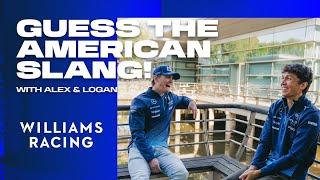 Alex Albon vs American Slang wLogan Sargeant   Williams Racing