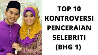 10 KONTROVERSI PENCERAIAN SELEBRITI - BHG 1 NO. 10-6