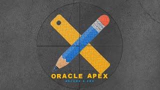Oracle APEX Course 2023 For Beginners