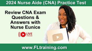 2024 Nurse Aide CNA Practice Test with Nurse Eunice