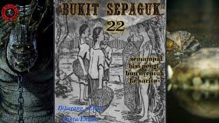 BUKIT SEPAGUK renggat 22 Jerita dikarang ENDU SANTA  HOROR IBAN STORY