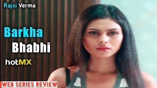 Barkha Bhabhi hotMX Web Series Review  hot Web Series  Rajsi Verma Web Series 2022