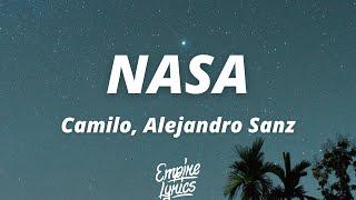 Camilo Alejandro Sanz - NASA Letra  Pеrdón por pensar cosas que no son Es que antеs de ti me