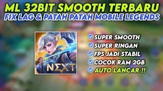 ML 32 BIT SUPER SMOOTH TERBARU 2024CARA ATASI LAG FRAME DROP MOBILE LEGENDS TERBARU - FIX LAG MLBB